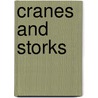 Cranes and Storks door Steven Otfinoski