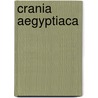 Crania Aegyptiaca by Samuel George Morton