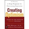 Creating Optimism door Bob Murray