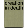 Creation In Death by Nora Roberts