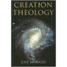 Creation Theology door Jose Morales