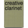 Creative Clarinet door Onbekend