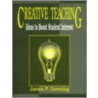 Creative Teaching door James P. Downing