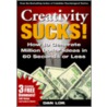 Creativity Sucks! door Dan Lok