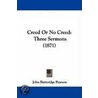 Creed Or No Creed door John Batteridge Pearson