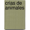Crias de Animales door Edimat