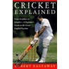 Cricket Explained door Robert Eastaway