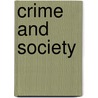 Crime And Society by Frances Heidensohn