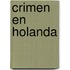 Crimen En Holanda