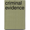 Criminal Evidence by Jefferson L. Ingram