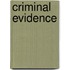 Criminal Evidence