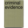 Criminal Evidence door Marjie T. Britz