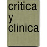 Critica y Clinica door Gilles Deleuze