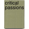 Critical Passions by Jean Franco
