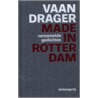 Made in Rotterdam door C.B. Vaandrager