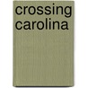 Crossing Carolina door Yarbray Brucke Candice