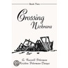 Crossing Niobrara door G. Russell Peterman
