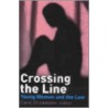 Crossing The Line by Carol Drinkwater