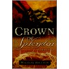 Crown of Splendor by Michael Freeman