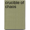 Crucible of Chaos door Wolfgang Baur