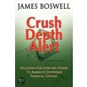 Crush Depth Alert door James D. Boswell