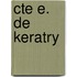 Cte E. De Keratry