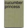 Cucumber Princess by Wahl/