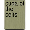 Cuda of the Celts by Susan Ashe