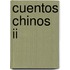Cuentos Chinos Ii