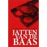 Jatten van de baas