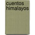 Cuentos Himalayos