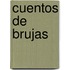 Cuentos de Brujas