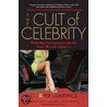 Cult Of Celebrity door Cooper Lawrence