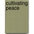 Cultivating Peace