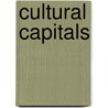 Cultural Capitals by Karen Newman