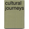 Cultural Journeys door Raintree Steck-Vaughn Publishers