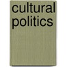 Cultural Politics door John Armitage