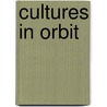 Cultures in Orbit door Lisa Parks