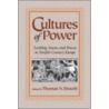 Cultures of Power door Thomas N. Bisson