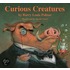 Curious Creatures