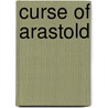 Curse of Arastold by JoAnne Whittemore