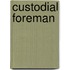 Custodial Foreman