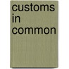 Customs In Common by Edward P. Thompson