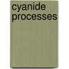 Cyanide Processes door Eugene Benjamin Wilson