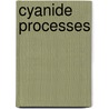 Cyanide Processes door E.B. (Eugene Benjamin) Wilson