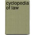 Cyclopedia Of Law