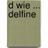 D wie ... Delfine
