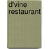 D'Vine Restaurant