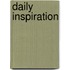 Daily Inspiration