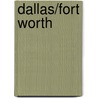 Dallas/Fort Worth by Kathryn Hopper